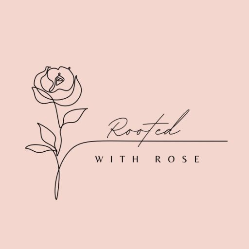 Rooted with Rose